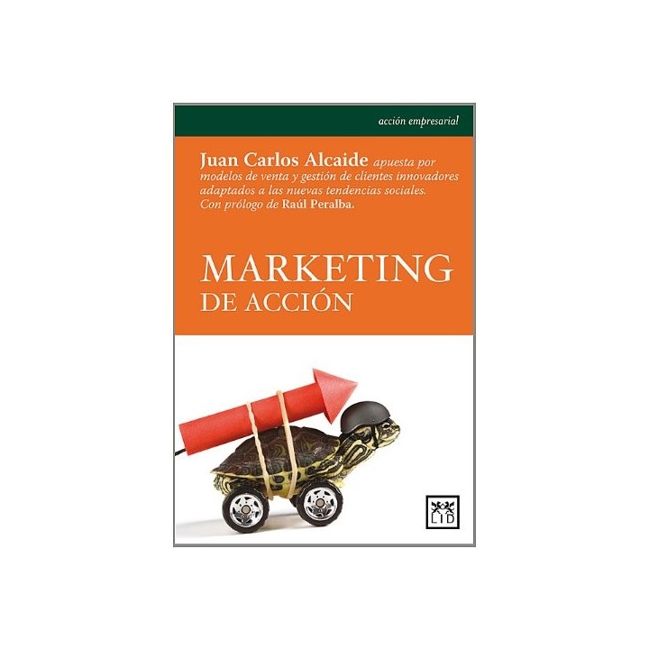 Marketing De Acción (Dedicatoria y firma autógrafa de autor en tarjeta embuchada) PRIMERA EDICION